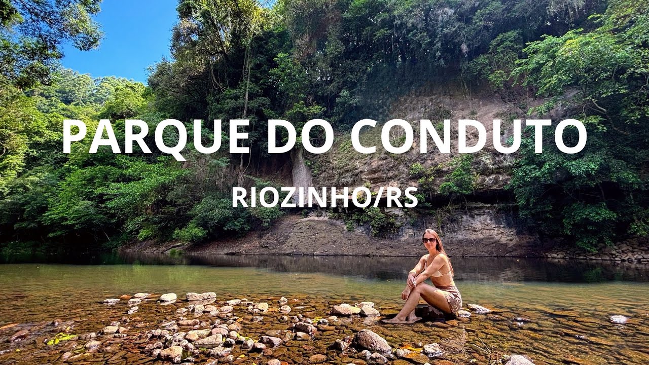 Parque Natural do Conduto - Riozinho RS