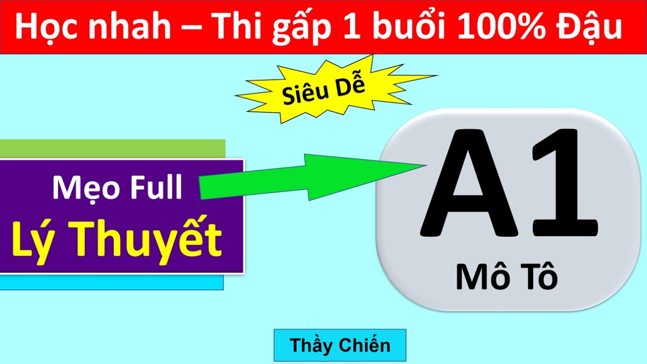 Mẹo lý thuyết lái xe A1  -  Siêu Dễ Ôn Cấp Tốc 1 buổi 100% Thi Đậu - Thầy Chiến