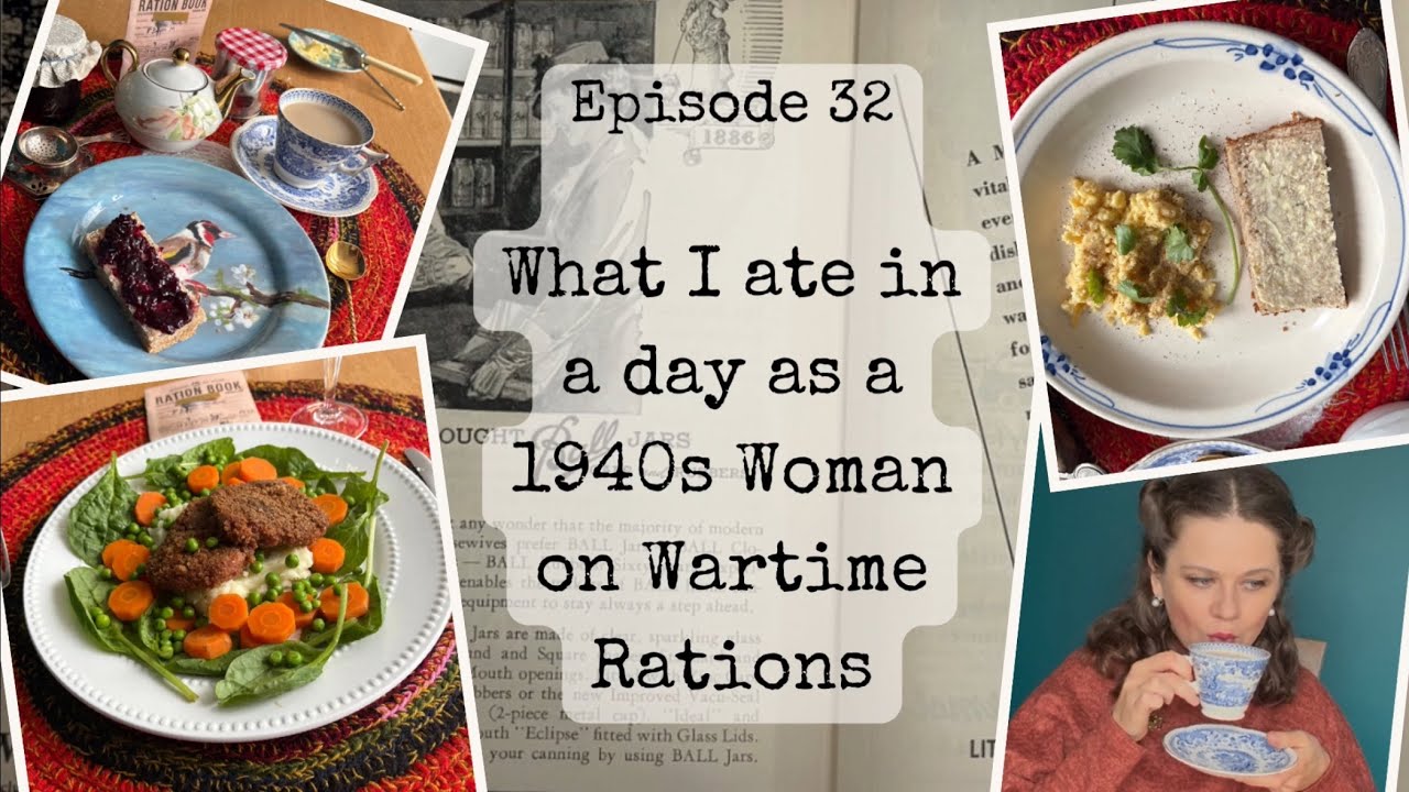 Episode 32: What I ate in a day as a 1940s Woman on Wartime Rations #WhatIAteInAday #britishhistory 