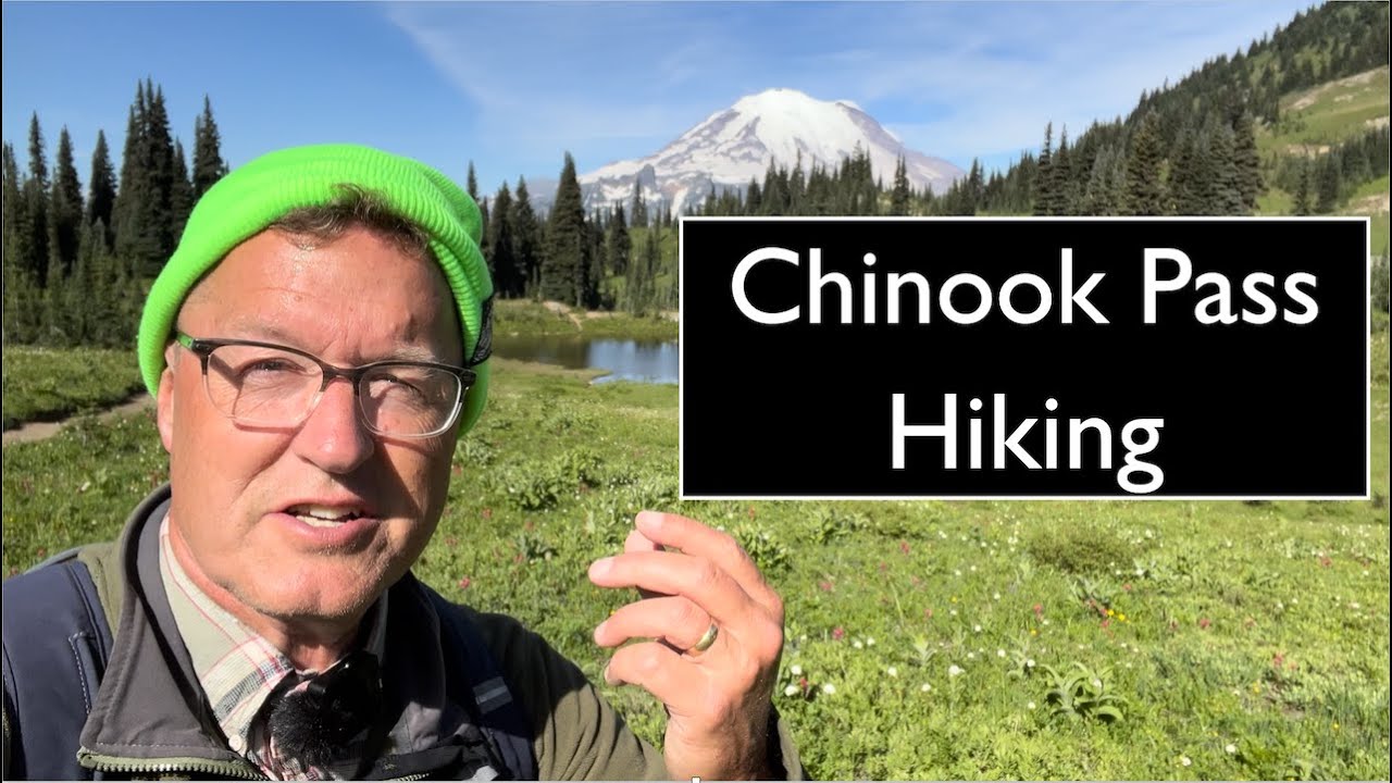 Chinook Pass Hiking