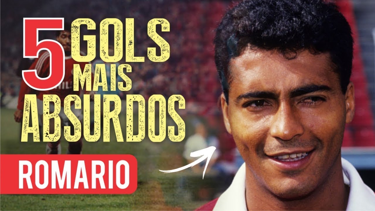 Os 5 GOLS mais ABSURDOS de ROMÁRIO