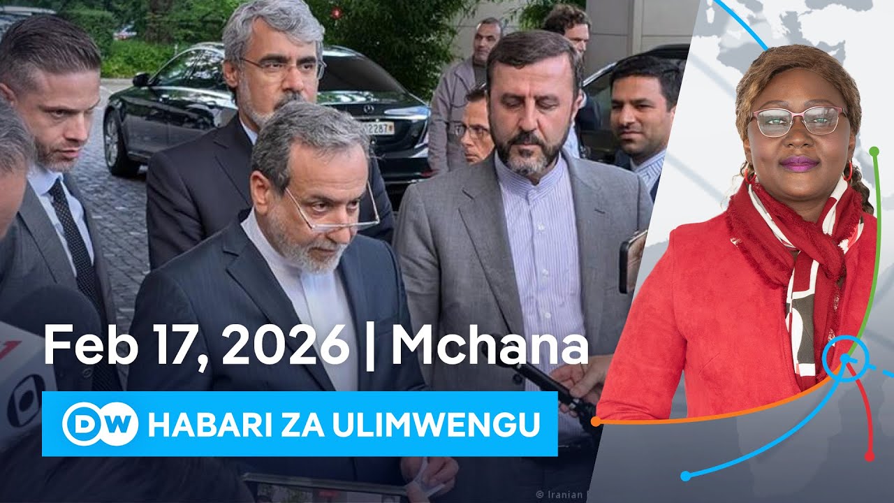 DW Kiswahili Habari za Ulimwengu | Podcast | Dunia Yetu | Leo Mchana | 17.02.2026 | Swahili News