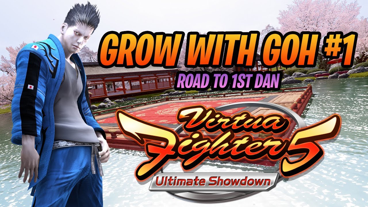 Grow With GOH! Virtua Fighter 5: Ultimate Showdown Ranked Gameplay | Road to 1st Dan