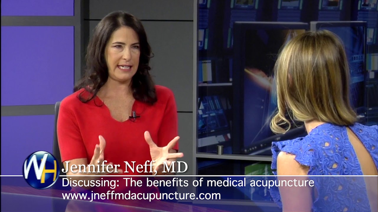 The Benefits of Medical Acupuncture with Dr. Jennifer Neff