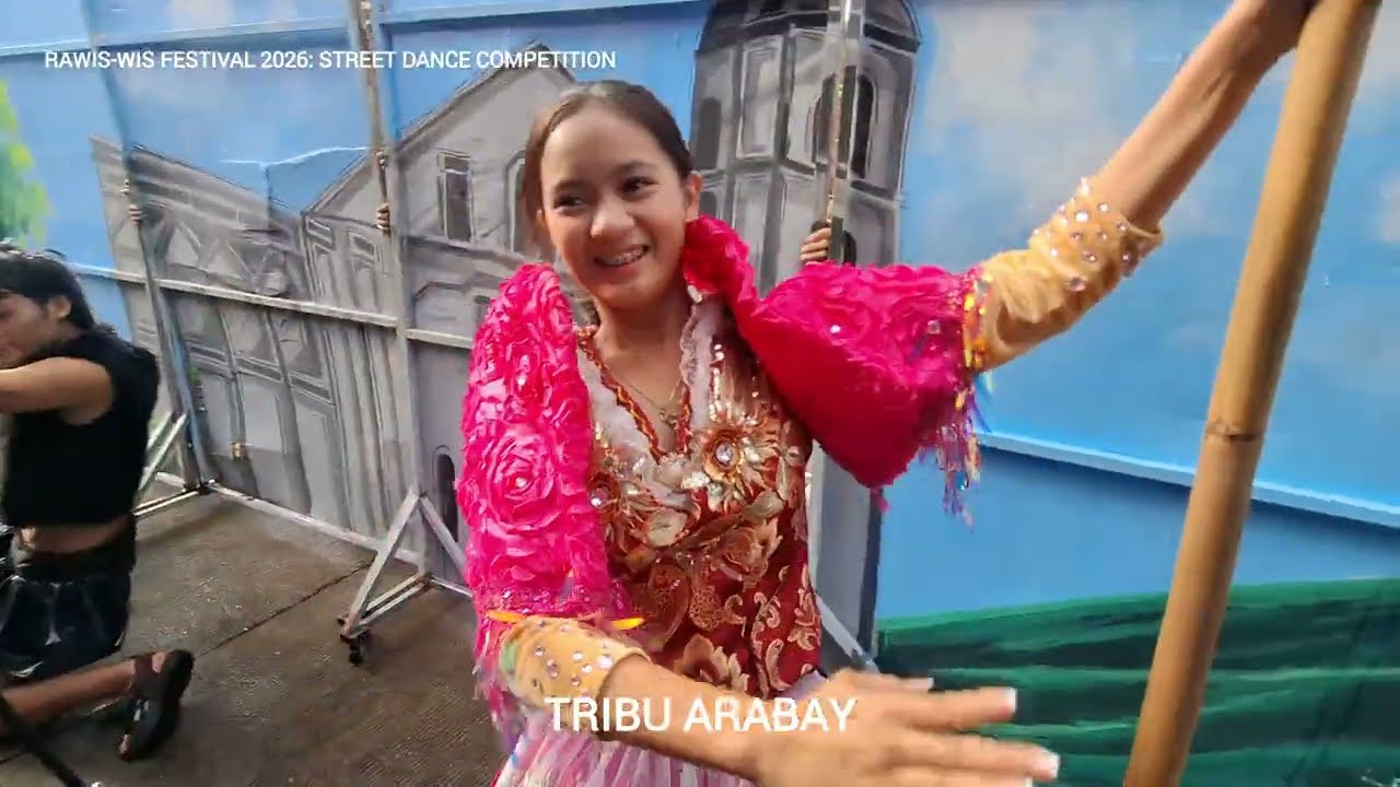 TRIBU ARABAY GRUPO FOLKLORICO || RAWIS-WIS FESTIVAL 2026: STREET DANCE COMPETITION 