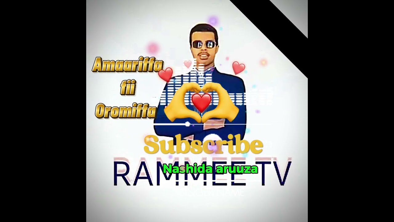 Ramme tv Nashida haaraya tan .maqaa nama hin gabnee itti dhiyaadha  SUBSCRIBE LIKE 👍 godhaa 