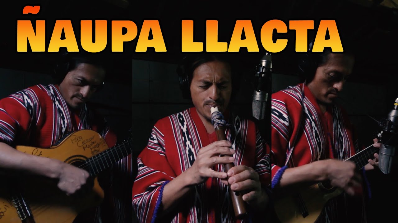 ÑAUPA LLACTA || Sanjuanito Ecuador