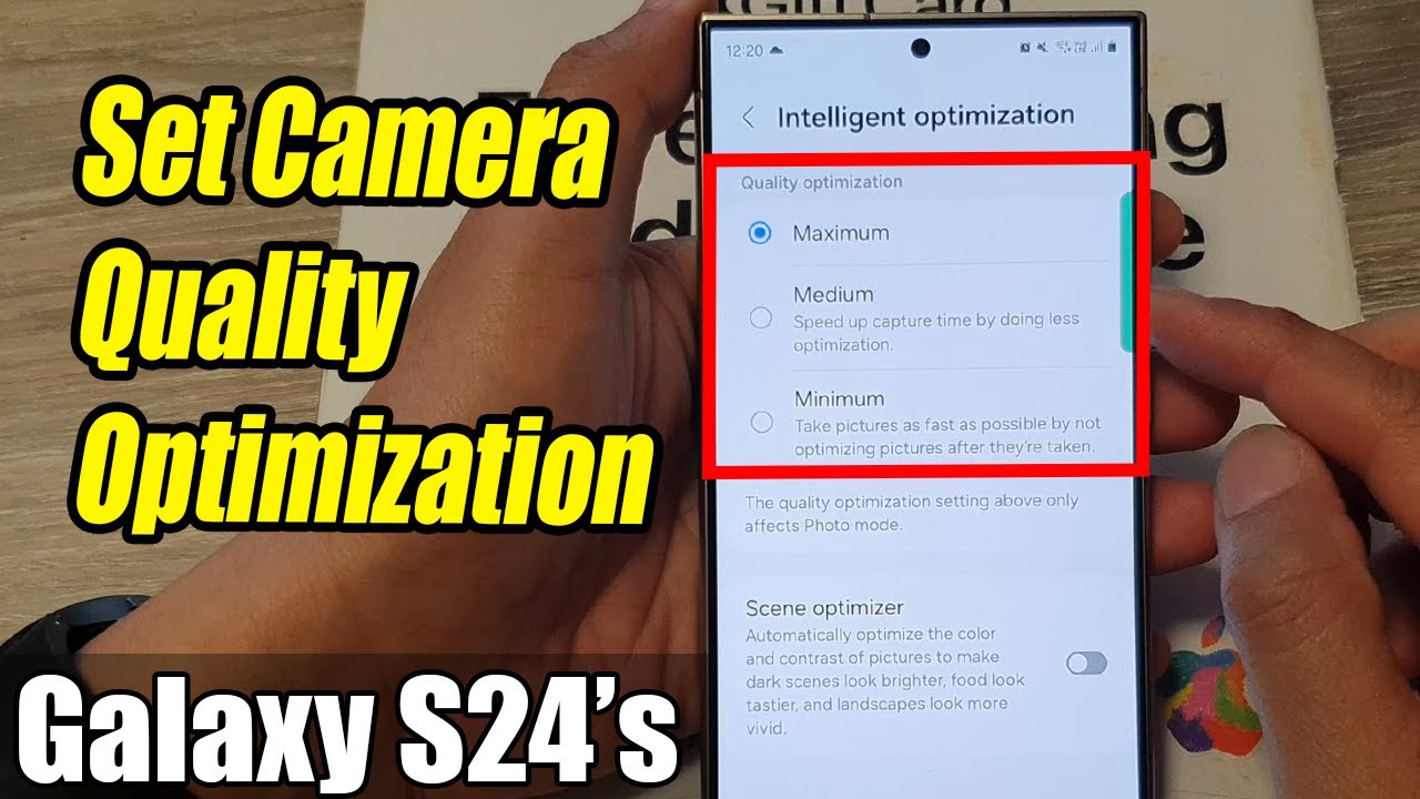 Galaxy S24/S24+/Ultra: How to Set Camera Quality Optimization To Maximum/Medium/Minimum