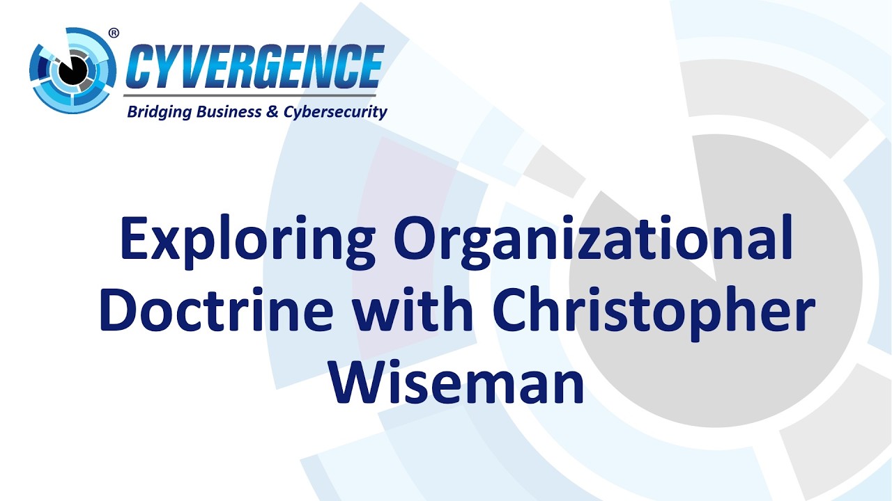 Exploring Organizational Doctrine with Christopher Wiseman