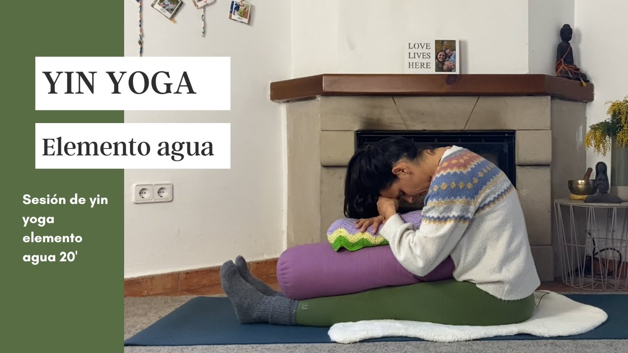 💧YIN YOGA | ELEMENTO AGUA | 20' | riñones y vejiga 💧