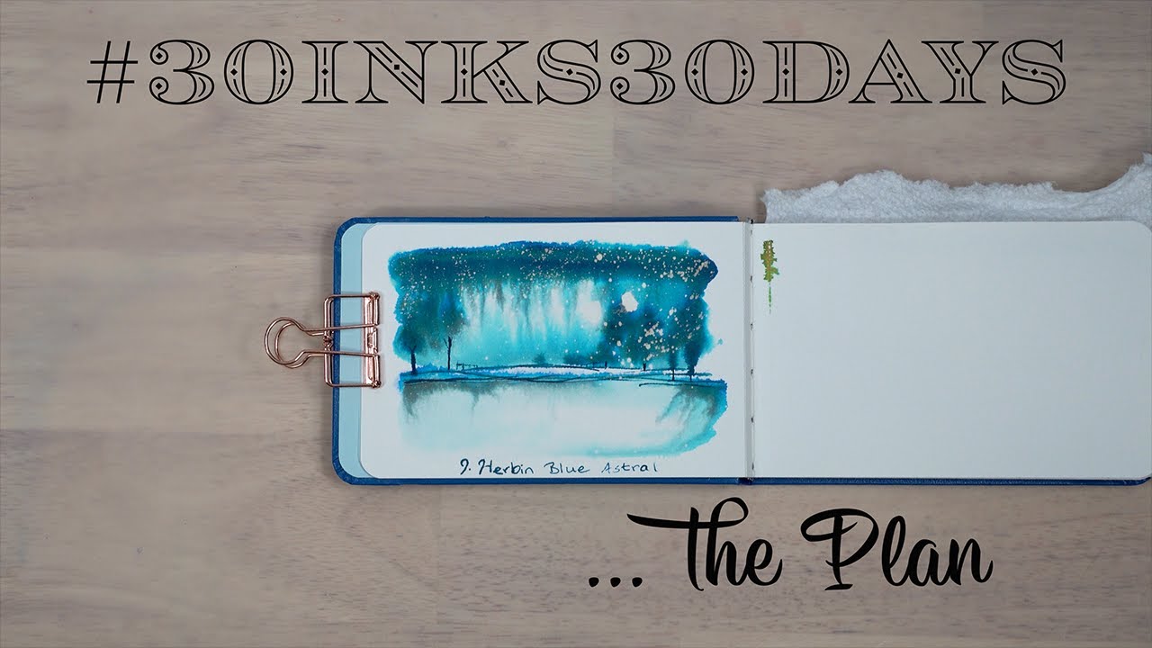 #30inks30days- September 2021- The Plan