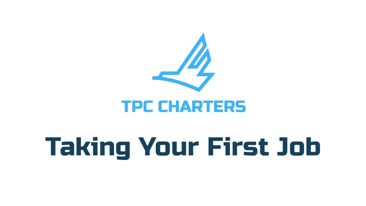 TPC Charters - Taking Your First Job