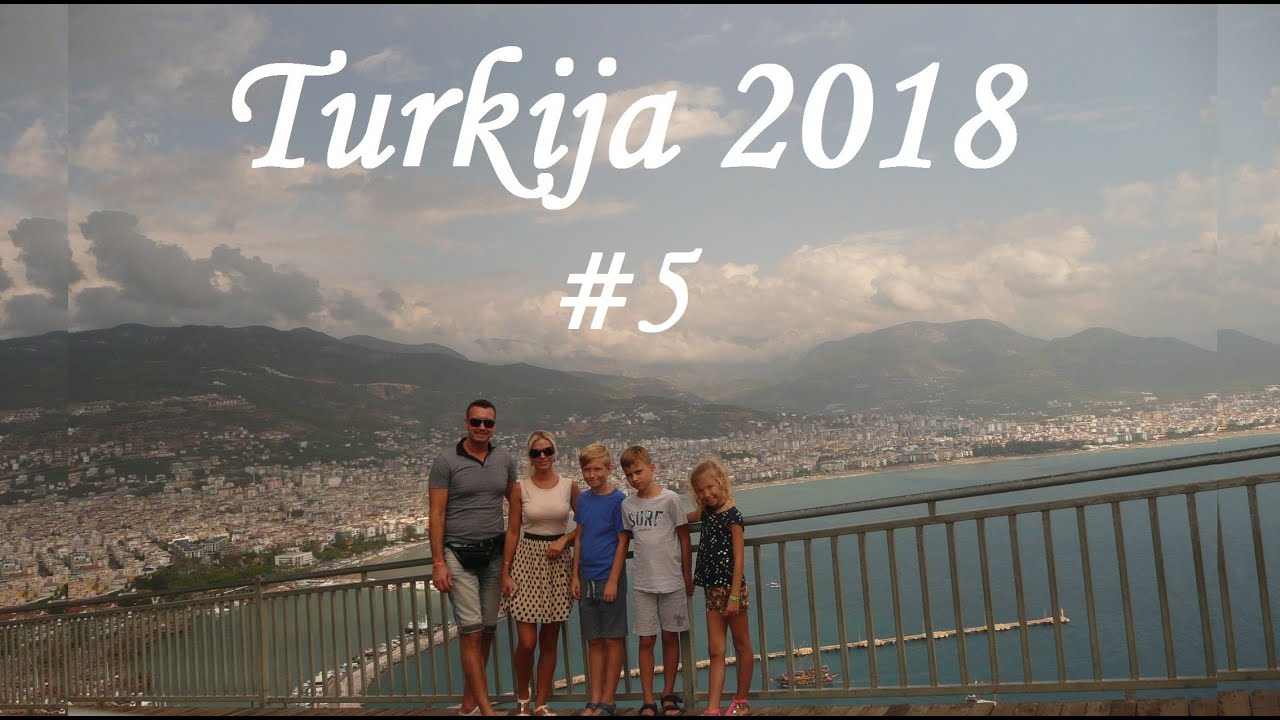 #5 - Turkija 2018 - Alanijos pilis ir Kleopatros paplūdimys.