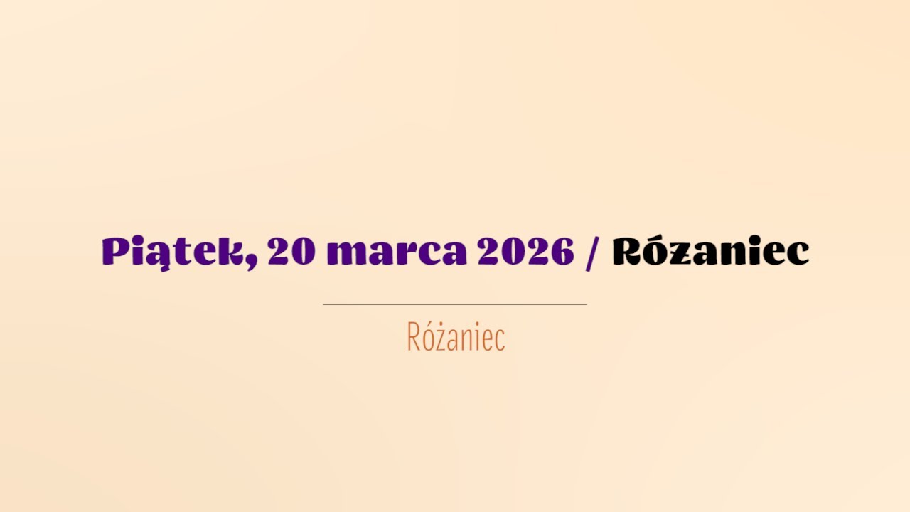 #Różaniec | 20 marca 2026