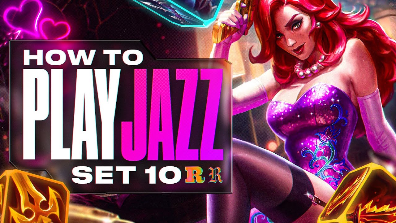 FREE LP GUIDE I How to Play Jazz Reroll  - SET 10 TFT Guide.