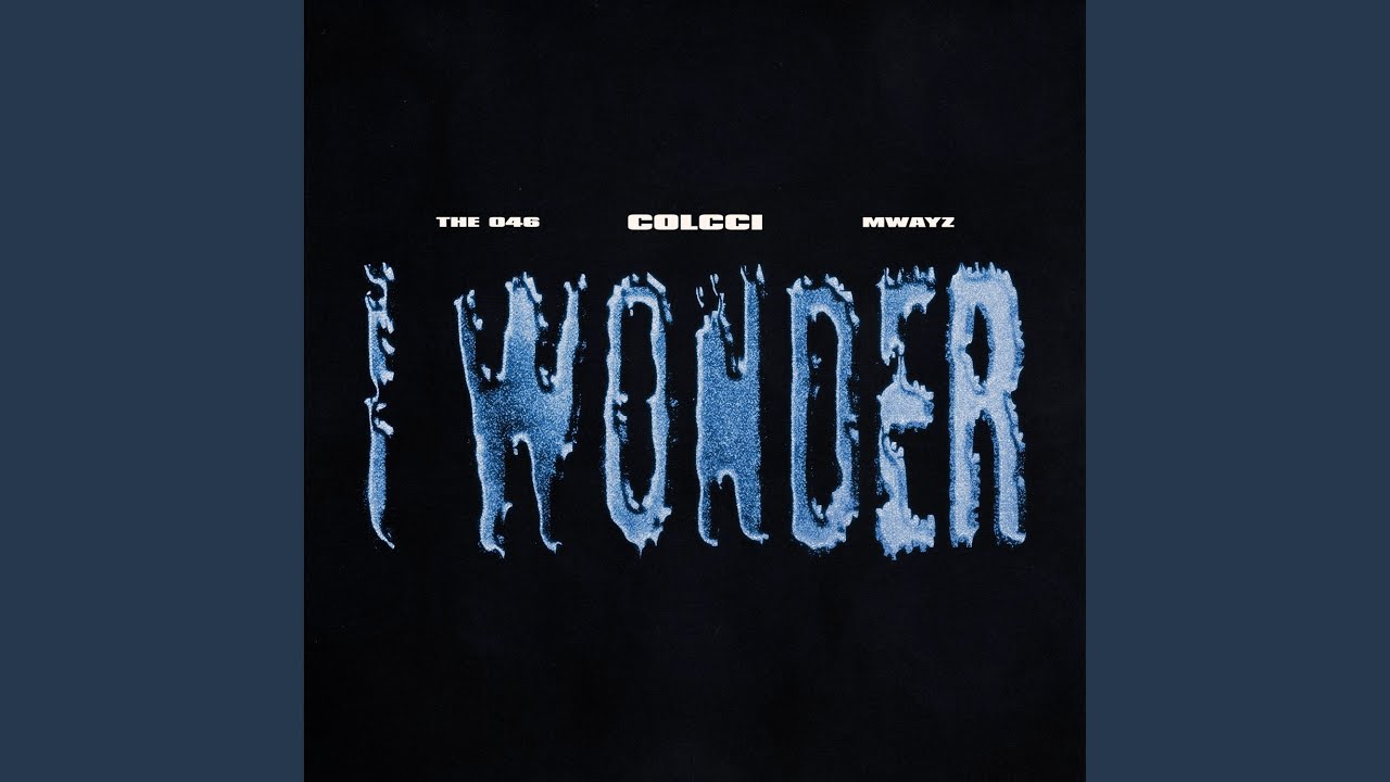 I Wonder
