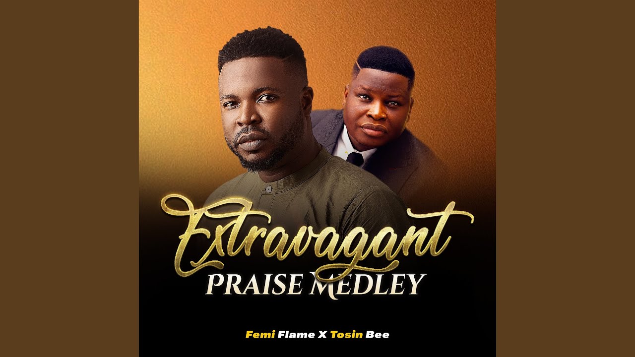 Extravagant Praise Medley