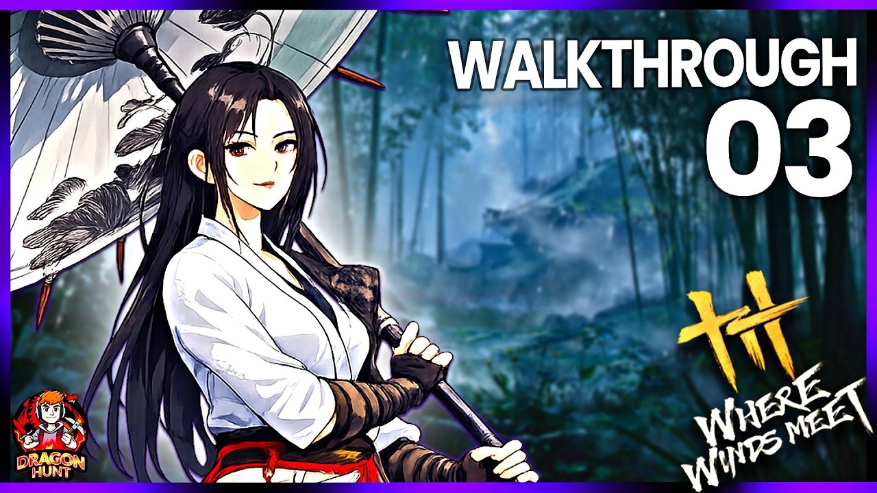 Where Winds Meet Walkthrough Gameplay – Episode 3 Side Quests, Ruins & Touch of Death!