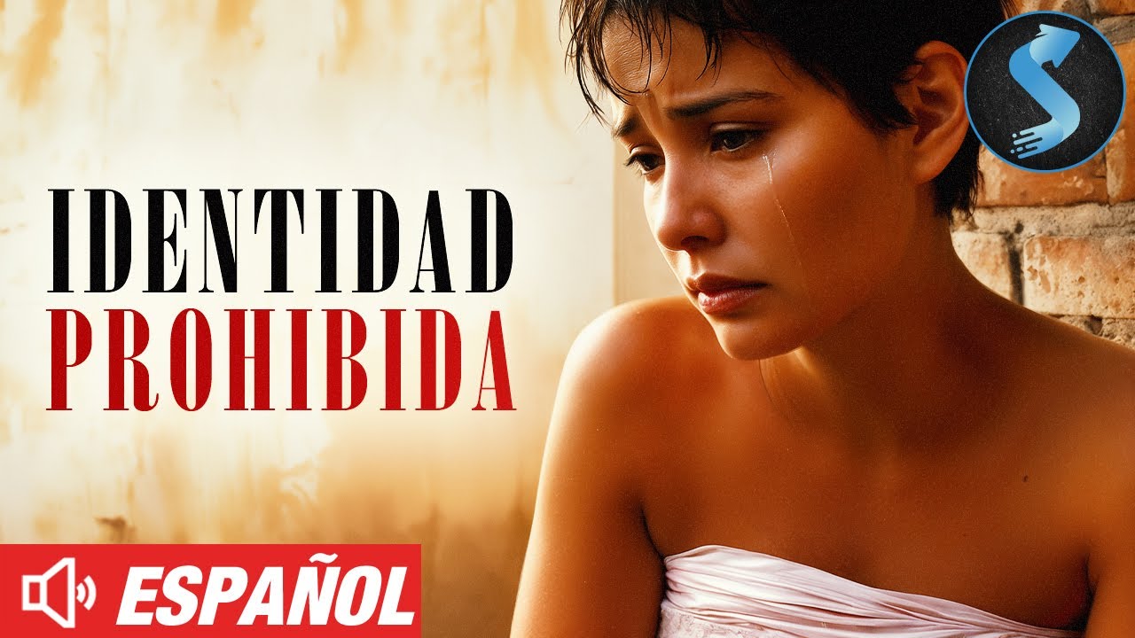 Identidad Prohibida | Drama | Película Completa en Español | Obligada a Vivir Como Hombre