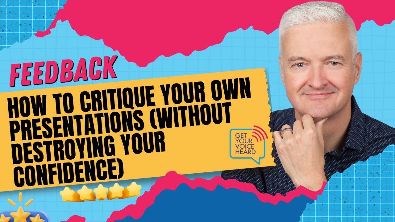 How to Critique Your Own Presentations (Without Destroying Your Confidence)