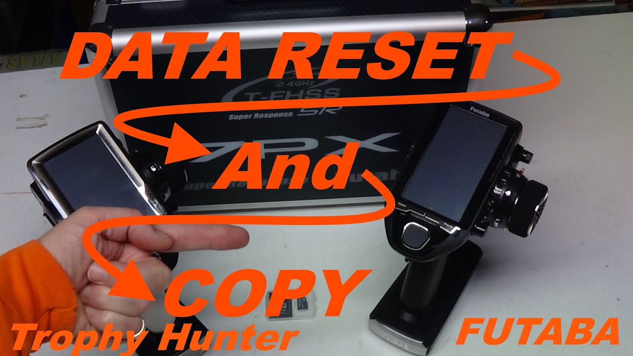 FUTABA USA 7PX DATA RESET AND COPY