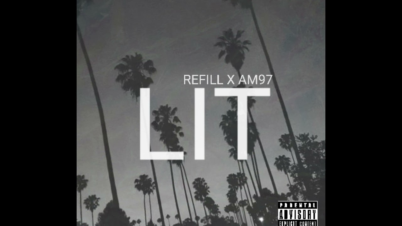 DaWWeed x AM97 - LIT (Official Audio) Explicit