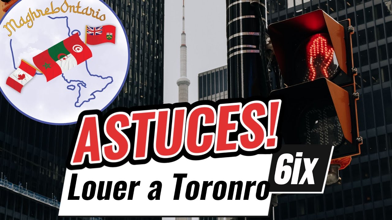Astuces! - Louer a Toronto