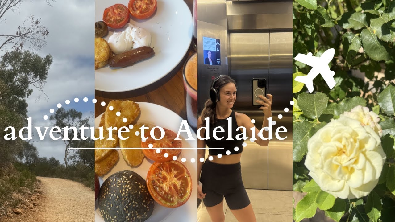 Adventure to Adelaide - Hahndorf, Hiking and the Hilton 