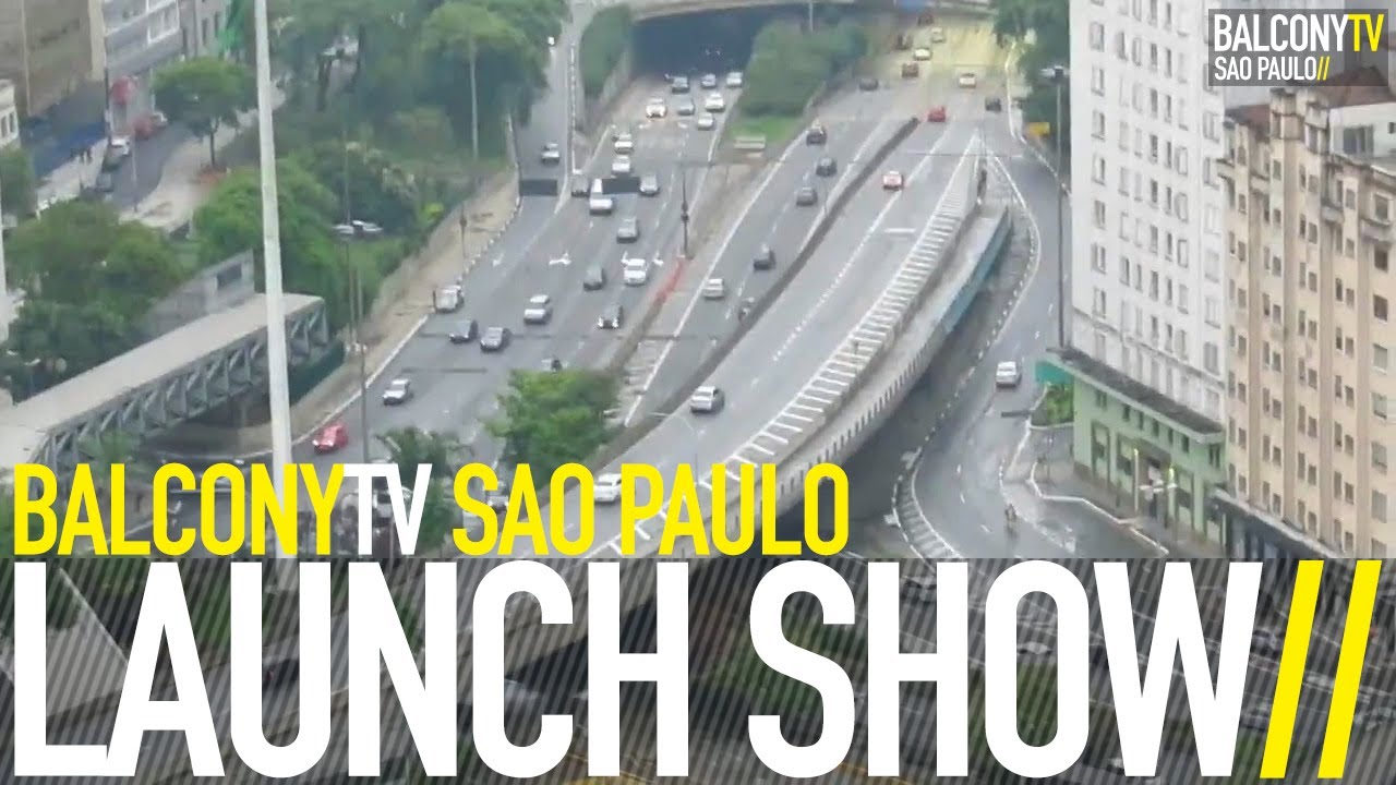 BALCONYTV SAO PAULO LAUNCH SHOW (BalconyTV)