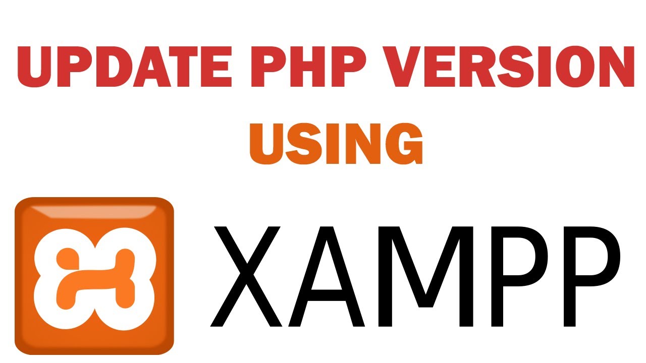 How to update latest php version using xampp