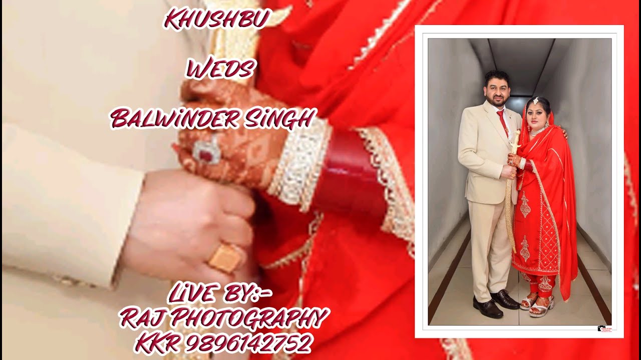 🌹Khushbu  👩‍❤️‍👨🫶 Balwinder🌹 Singh  Live by:-🎥📸 Raj Photography KKr 9896142752