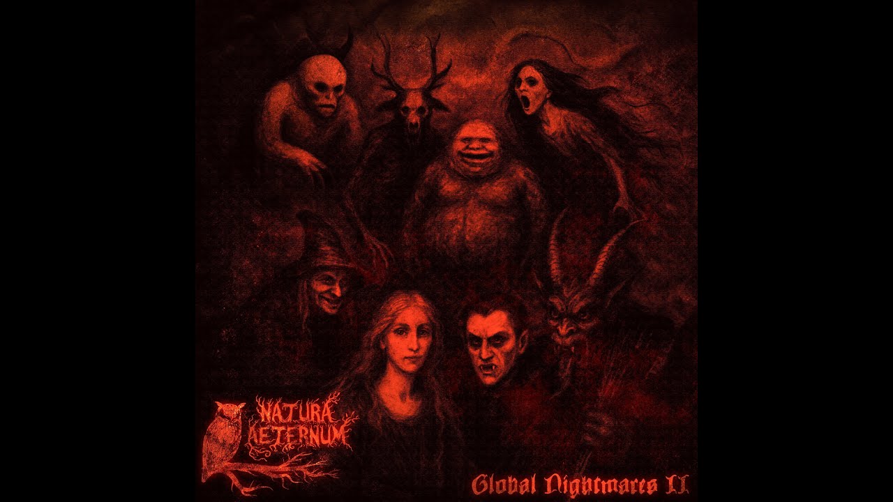 Natura Aeternum - Global Nightmares II