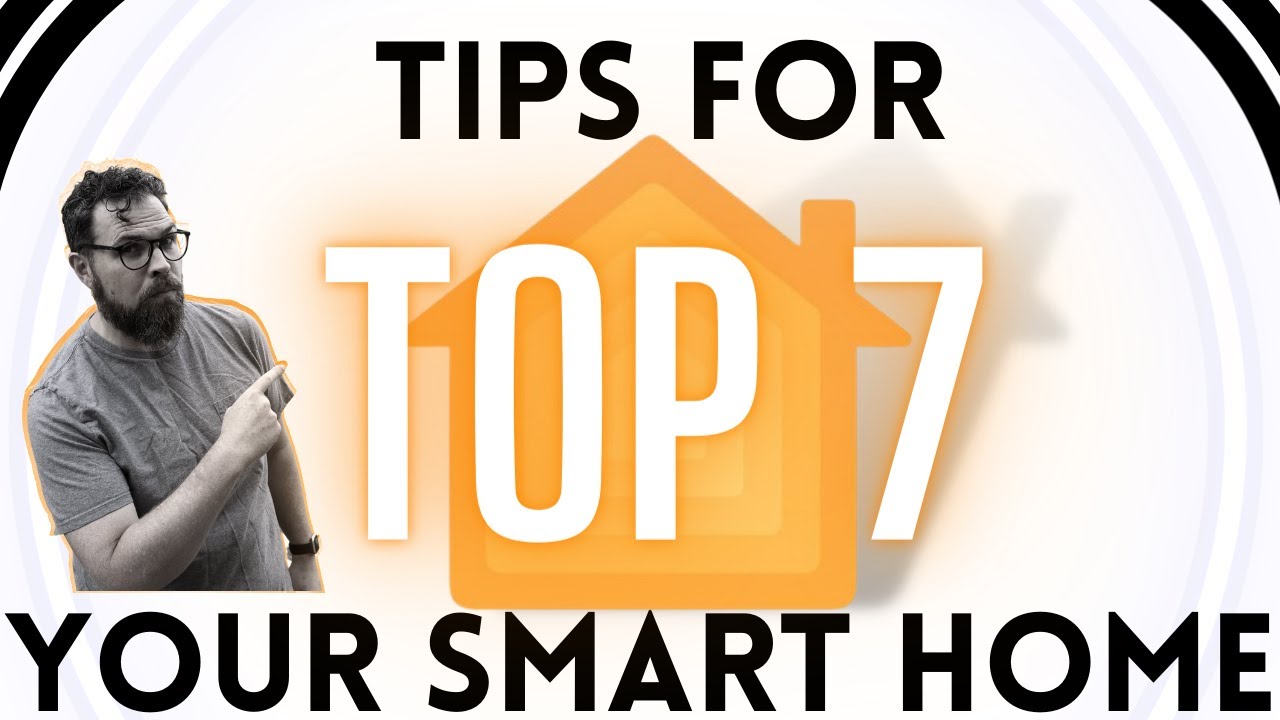 TOP 7 TIPS FOR A BETTER HOMEKIT SMART HOME