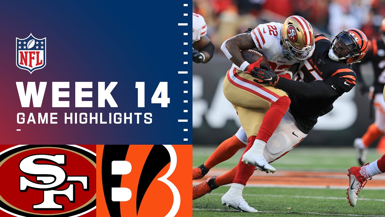 49ers vs. Bengals Week 14 Highlights | NFL 2021