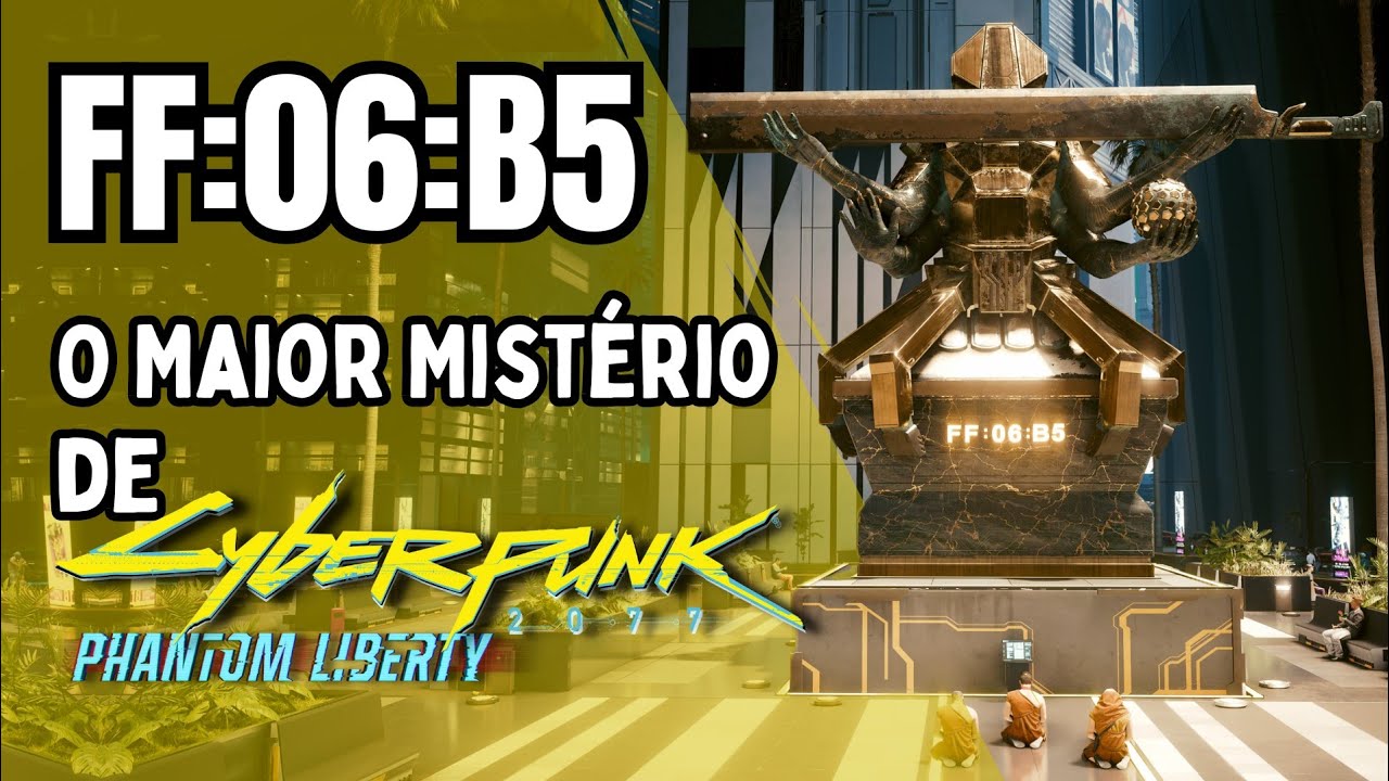 O Maior Mistério de Cyberpunk 2077: O Que É FF:06:B5 ?