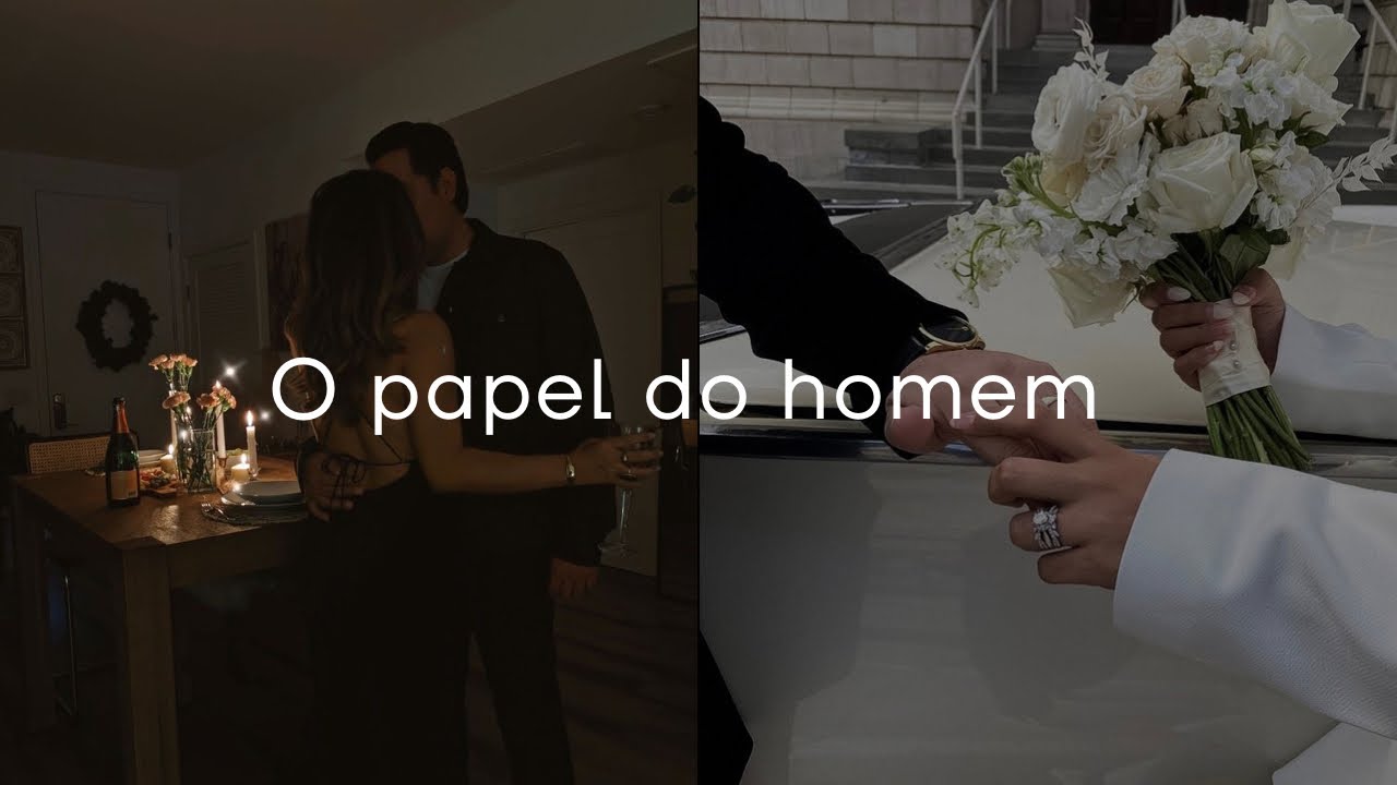 O papel do homem em um relacionamento