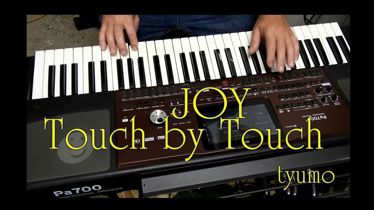 Joy - Touch by Touch #tyumo# - Musik - 2023 - Italodisco - Korg Pa 700