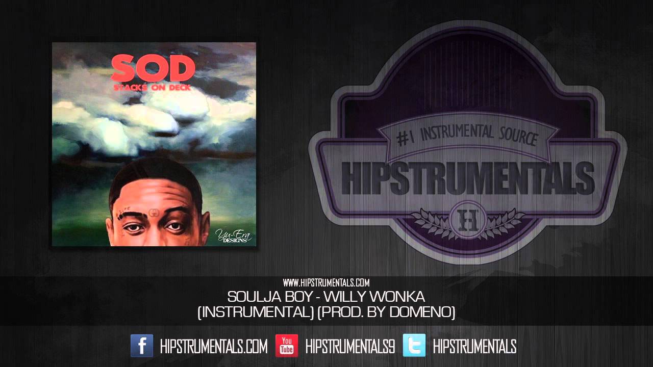 Soulja Boy - Willy Wonka [Instrumental] (Prod. By Domeno) + DOWNLOAD LINK