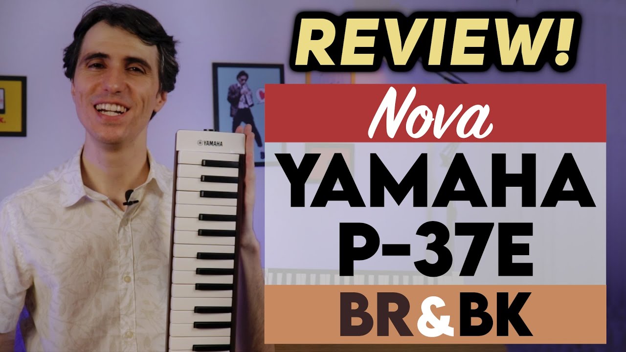 Review - Nova Yamaha Pianica P-37E BR e BK