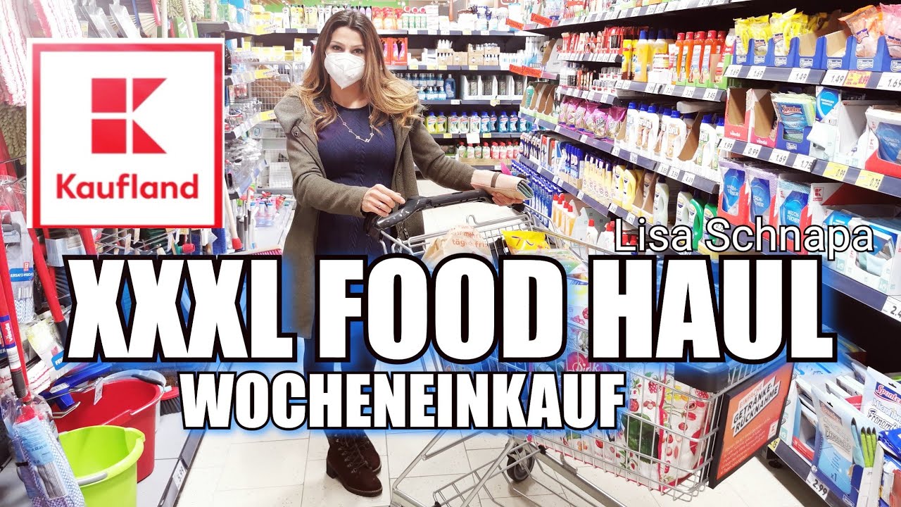 XXXL FOOD HAUL | KAUFLAND | WOCHENEINKAUF | ANGEBOTE | DEUTSCH | 4PERSONEN HAUSHALT