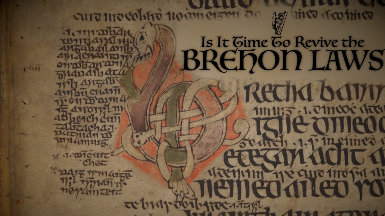 Is It Time To Revive The Brehon Laws?