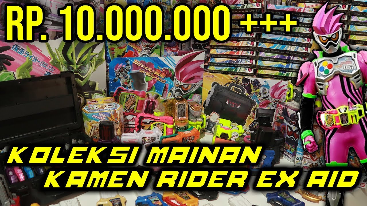 ABIS BERAPA JUTA YA? SELURUH KOLEKSI MAINAN DX KAMEN RIDER EX-AID YANG GW PUNYA!