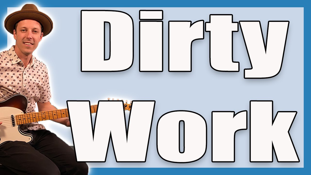 Dirty Work Steely Dan Guitar Lesson + Tutorial + TABS