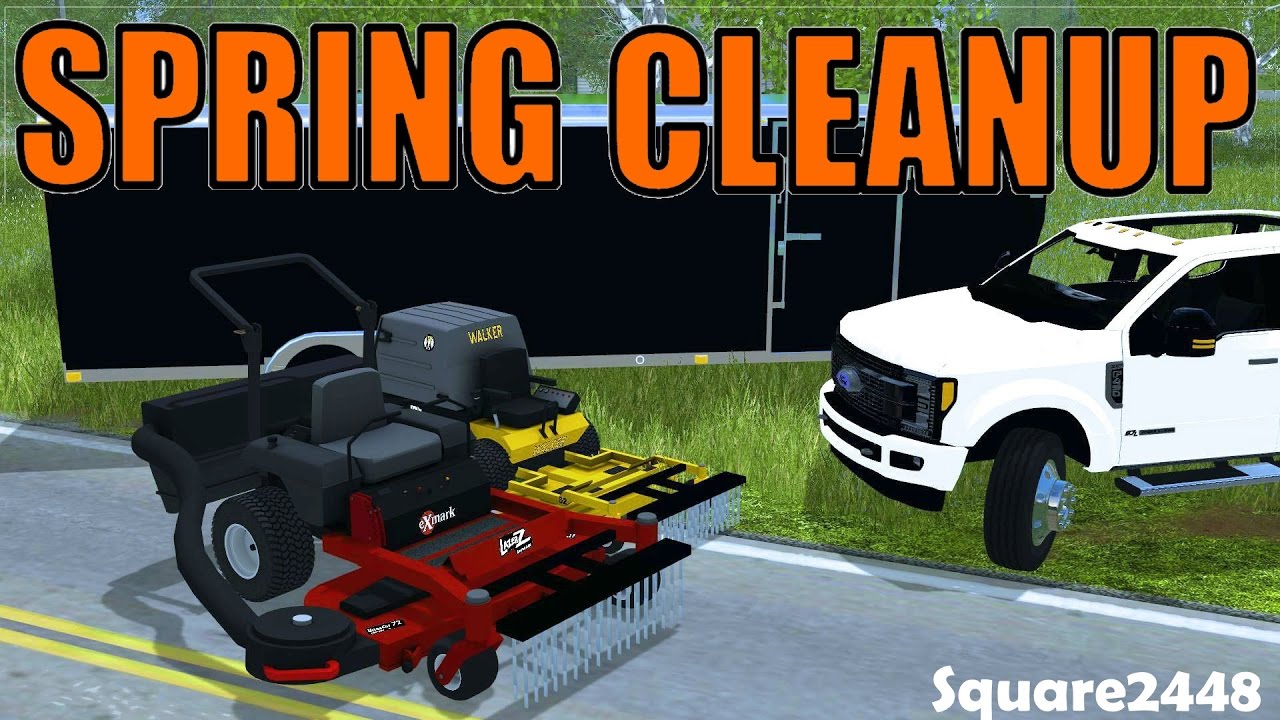 Farming Simulator 17 - Spring Cleanup