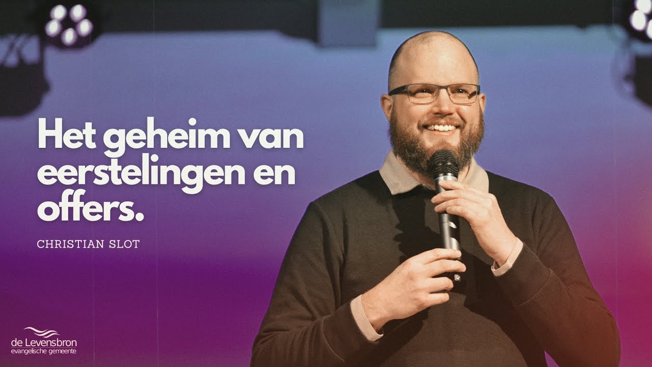 Het geheim van eerstelingen en offers | Christian Slot | EG De Levensbron, Zevenhuizen