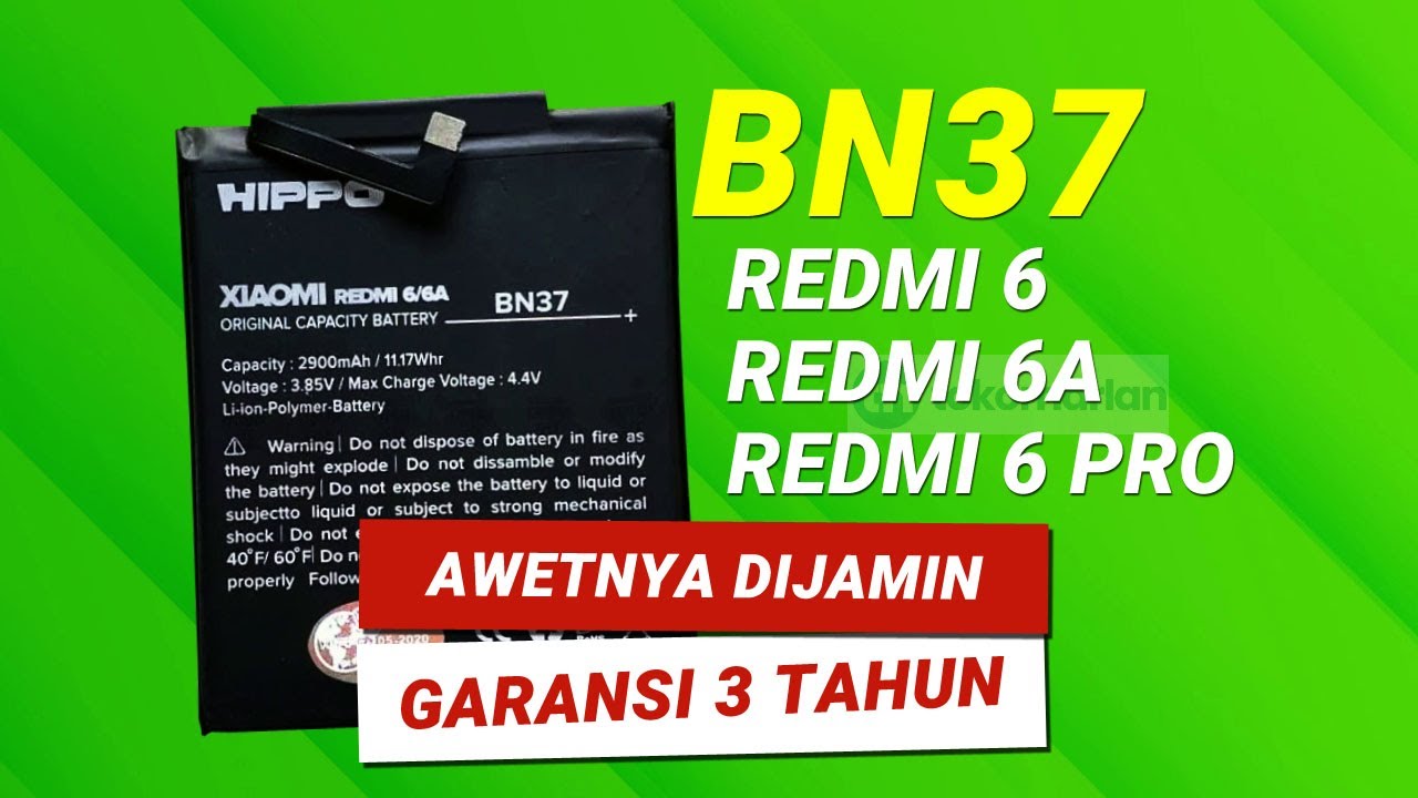Baterai Hippo Xiaomi Redmi 6 / 6A / 6 PRO Tipe BN37 Original 2900mAh Double Power Terbaik