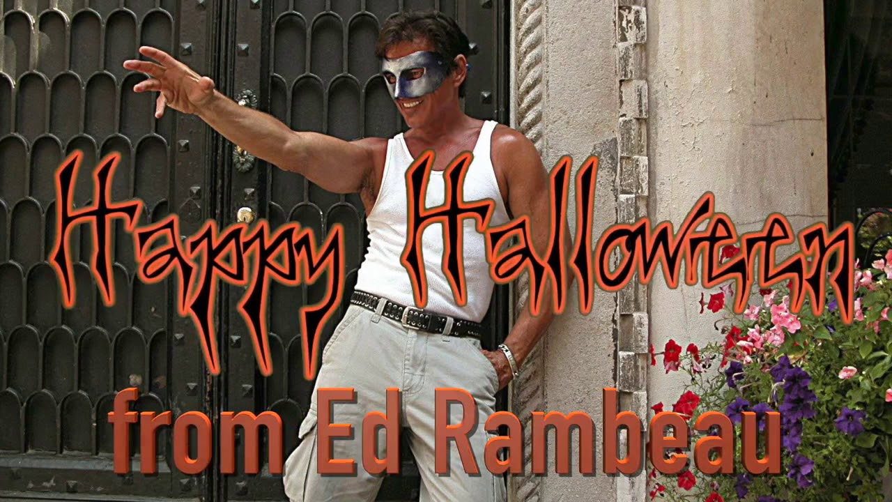 HAPPY HALLOWEEN from Ed Rambeau