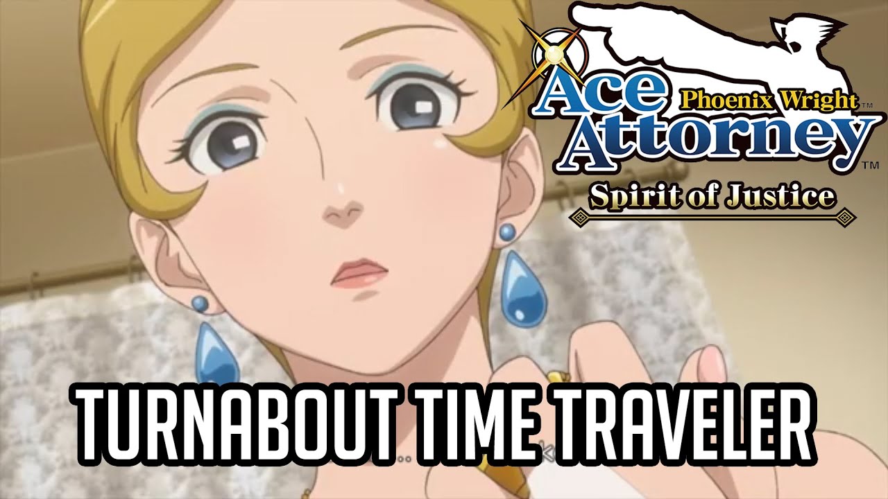 Phoenix Wright: Ace Attorney − Spirit of Justice: Special Episode - Turnabout Time Traveler (Remake)