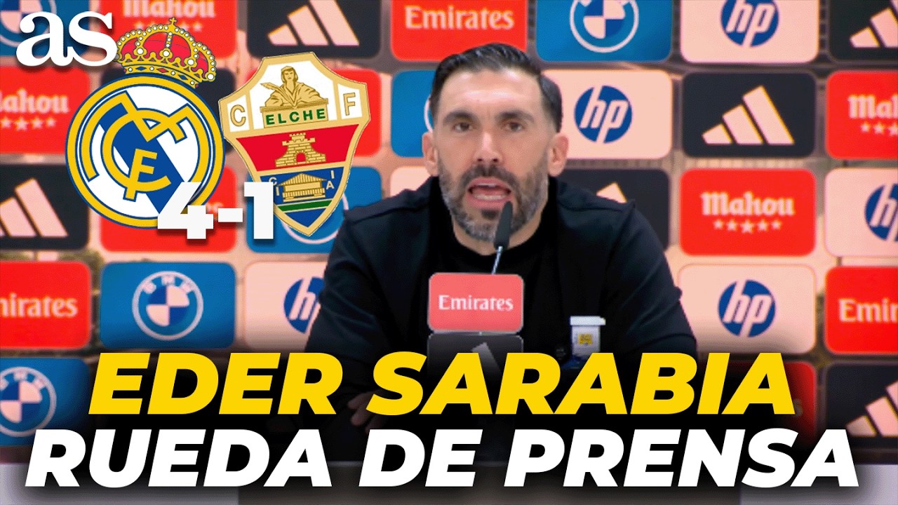 EDER SARABIA, RUEDA DE PRENSA COMPLETA tras el REAL MADRID 4 - ELCHE 1 | LaLiga EA Sports