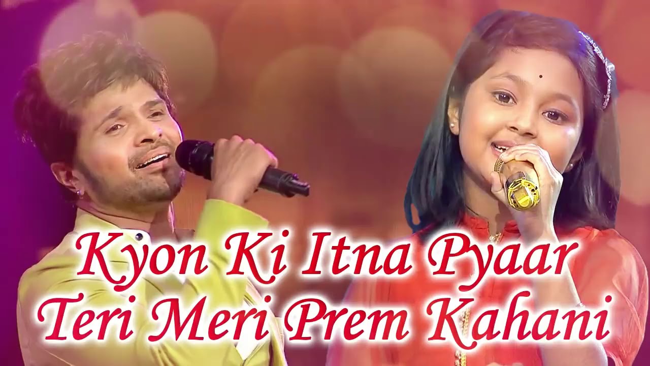 Kyon Ki Itna Pyar - Teri Meri Prem Kahani - Priti Bhattacharjee - Himesh- Superstar Singer